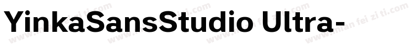 YinkaSansStudio Ultra字体转换